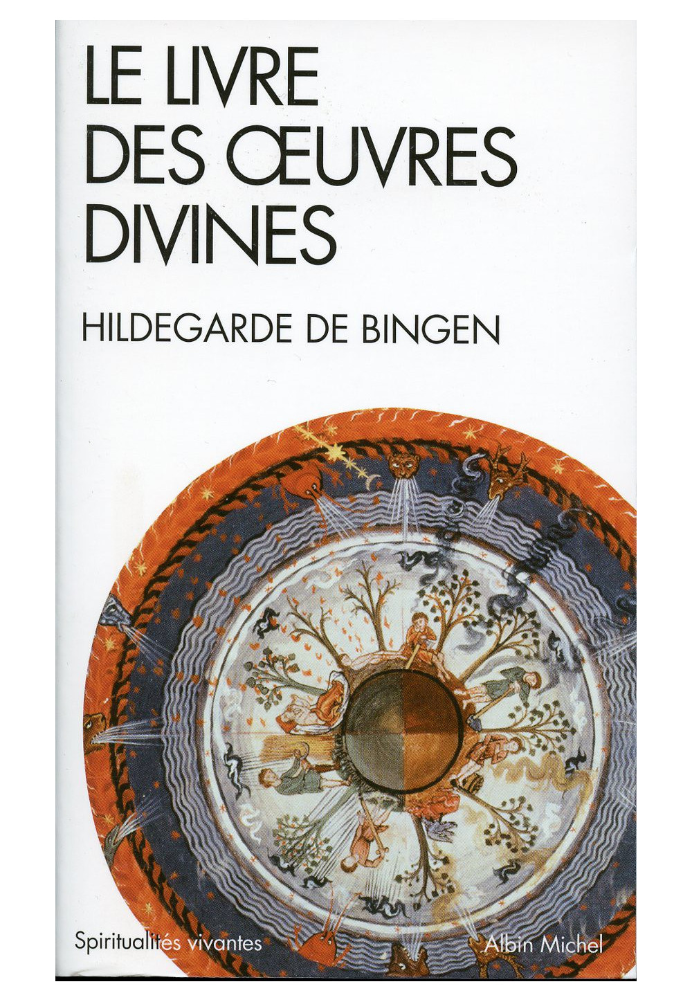 LIVRE DES ŒUVRES DIVINES (LE)