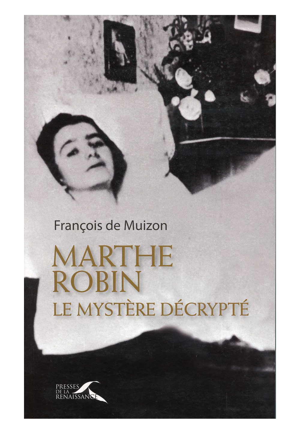 MARTHE ROBIN le mystère décrypté