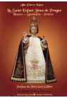 SAINT ENFANT-JÉSUS DE PRAGUE (LE) Histoire - Spiritualité - Prières