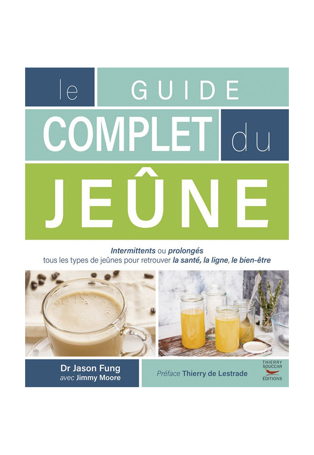 GUIDE COMPLET DU JEÛNE (LE)