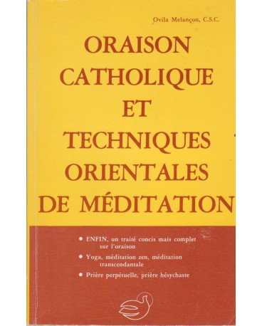 ORAISON CATHOLIQUE ET TECHNIQUES ORIENTALES DE MÉDITATION