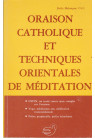 ORAISON CATHOLIQUE ET TECHNIQUES ORIENTALES DE MÉDITATION