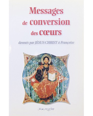 MESSAGES DE CONVERSION DES COEURS - Tome 10