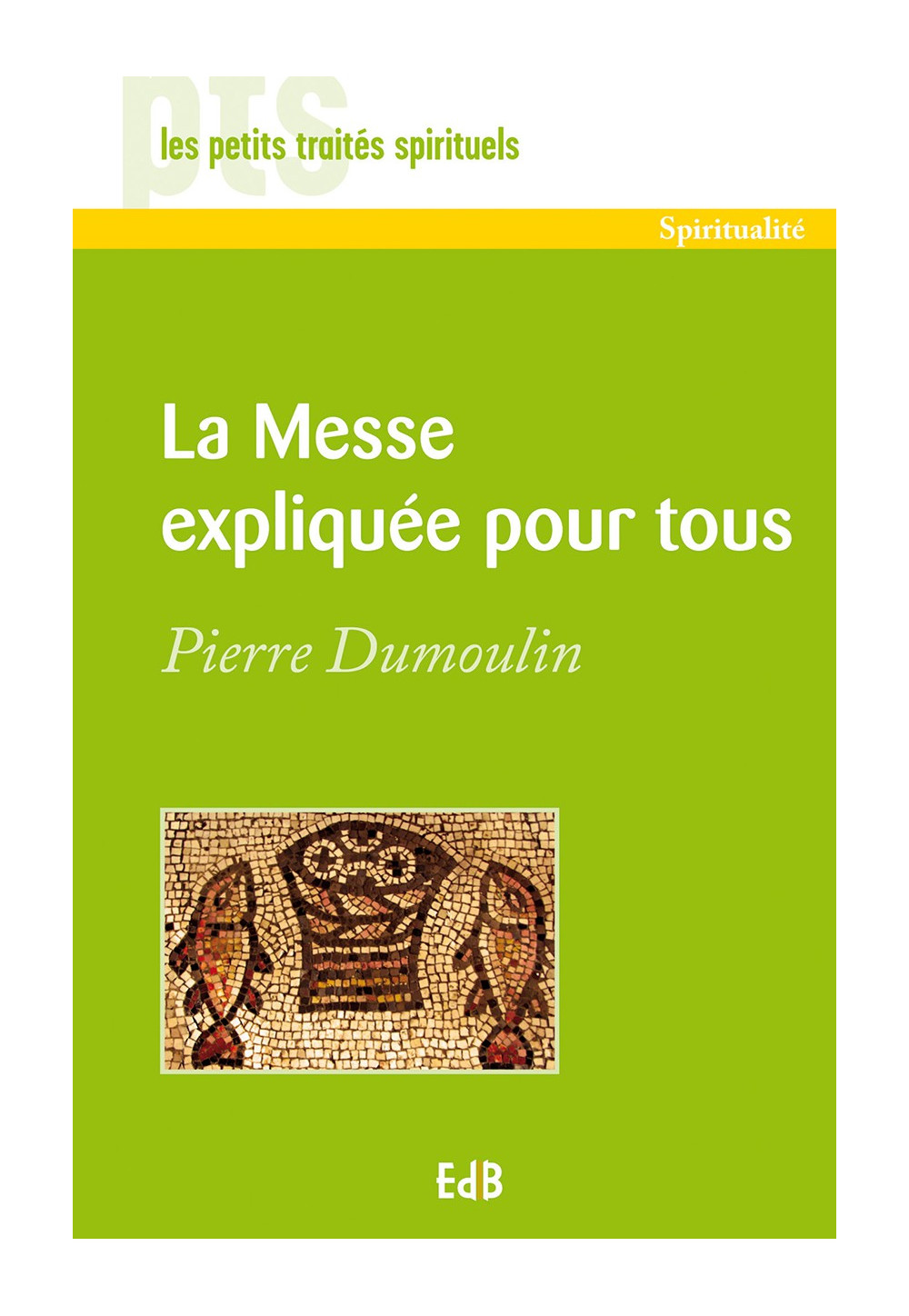 MESSE EXPLIQUEE POUR TOUS (LA)