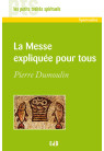 MESSE EXPLIQUEE POUR TOUS (LA)