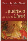 GUÉRISON QUI VIENT DU CHRIST (LA)