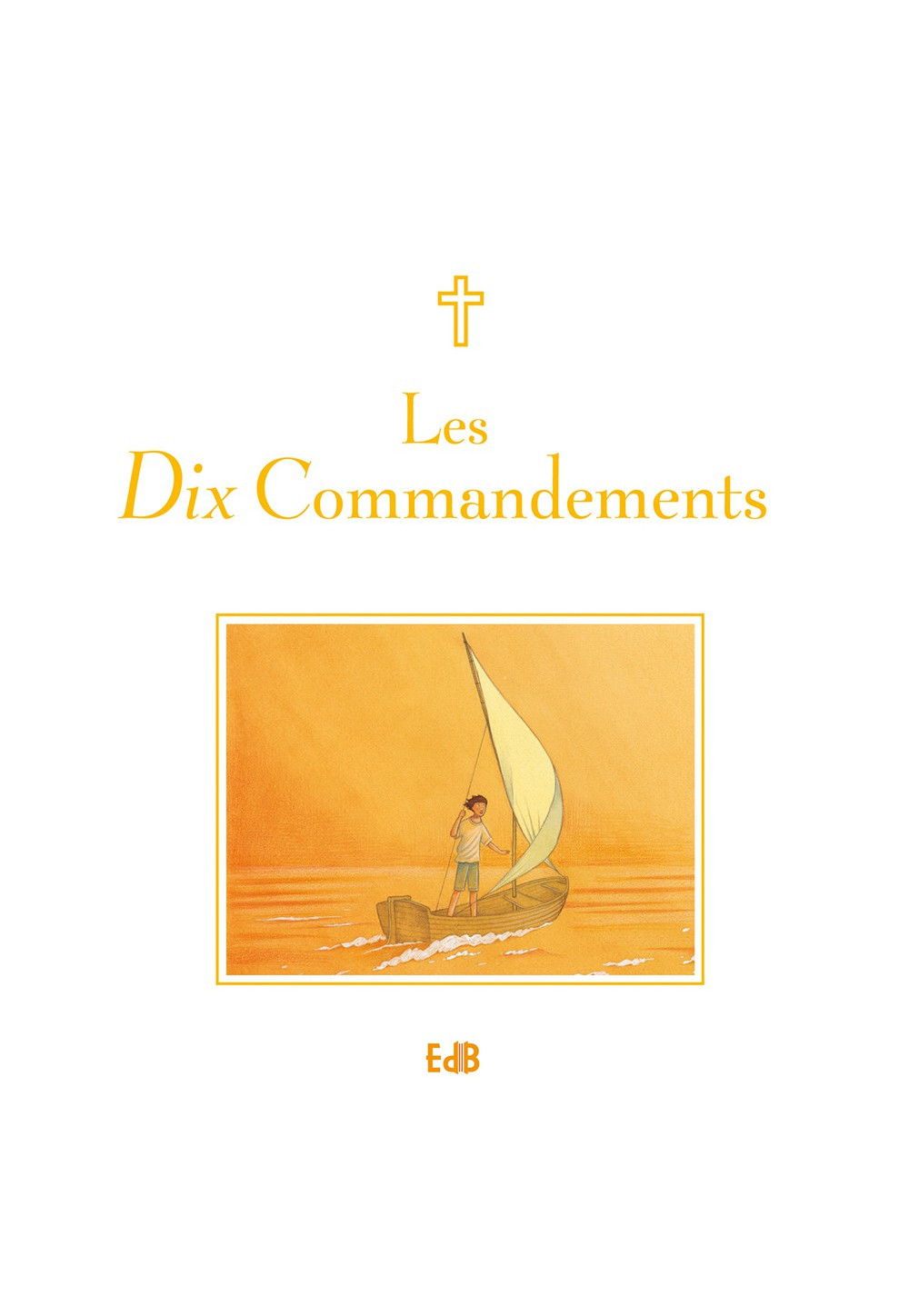 DIX COMMANDEMENTS (LES)