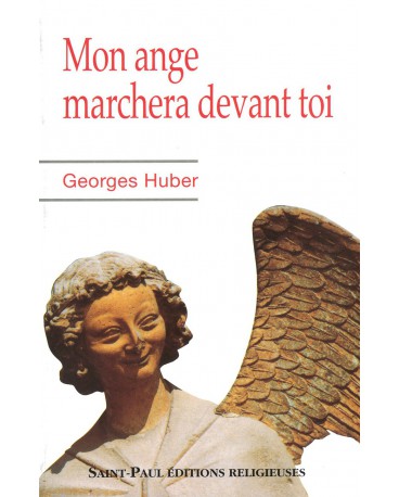 MON ANGE MARCHERA DEVANT TOI