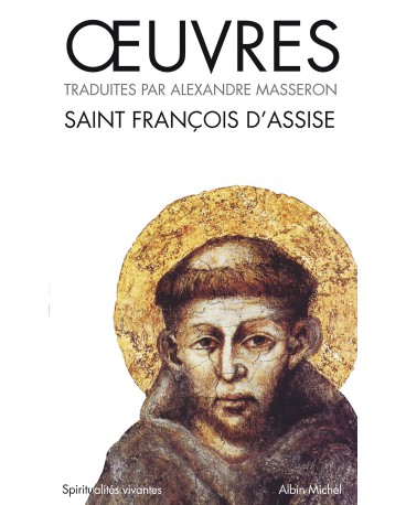 OEUVRES DE SAINT FRANCOIS D'ASSISE