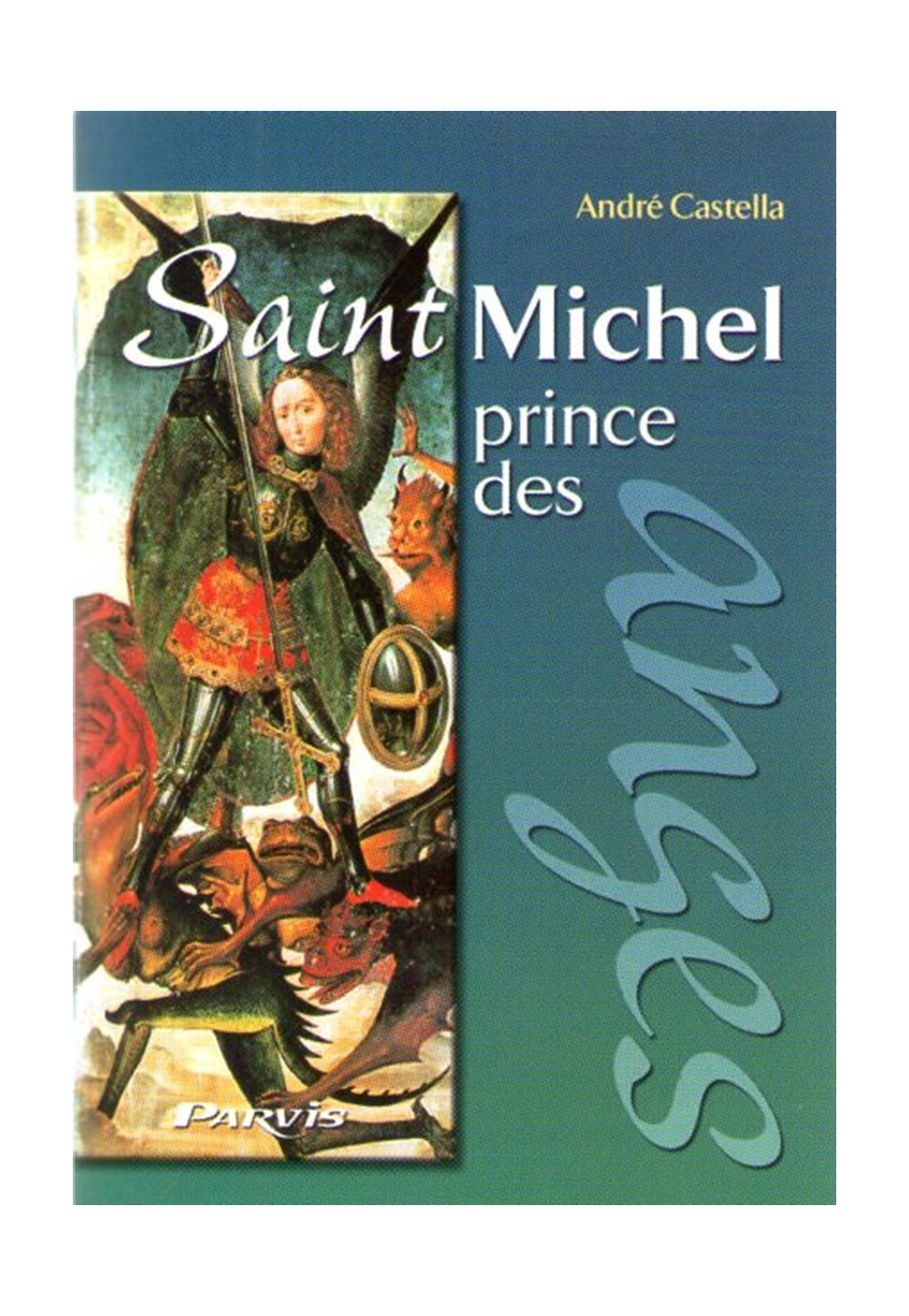 PRINCE DES ANGES SAINT MICHEL