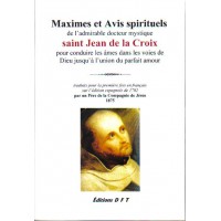 MAXIMES ET AVIS SPIRITUELS DE SAINT JEAN DE LA CROIX