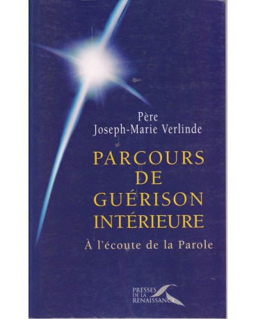 PARCOURS DE GUERISON INTERIEURE TOME 1