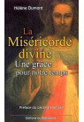 MISERICORDE DIVINE (LA) une grâce pour notre temps