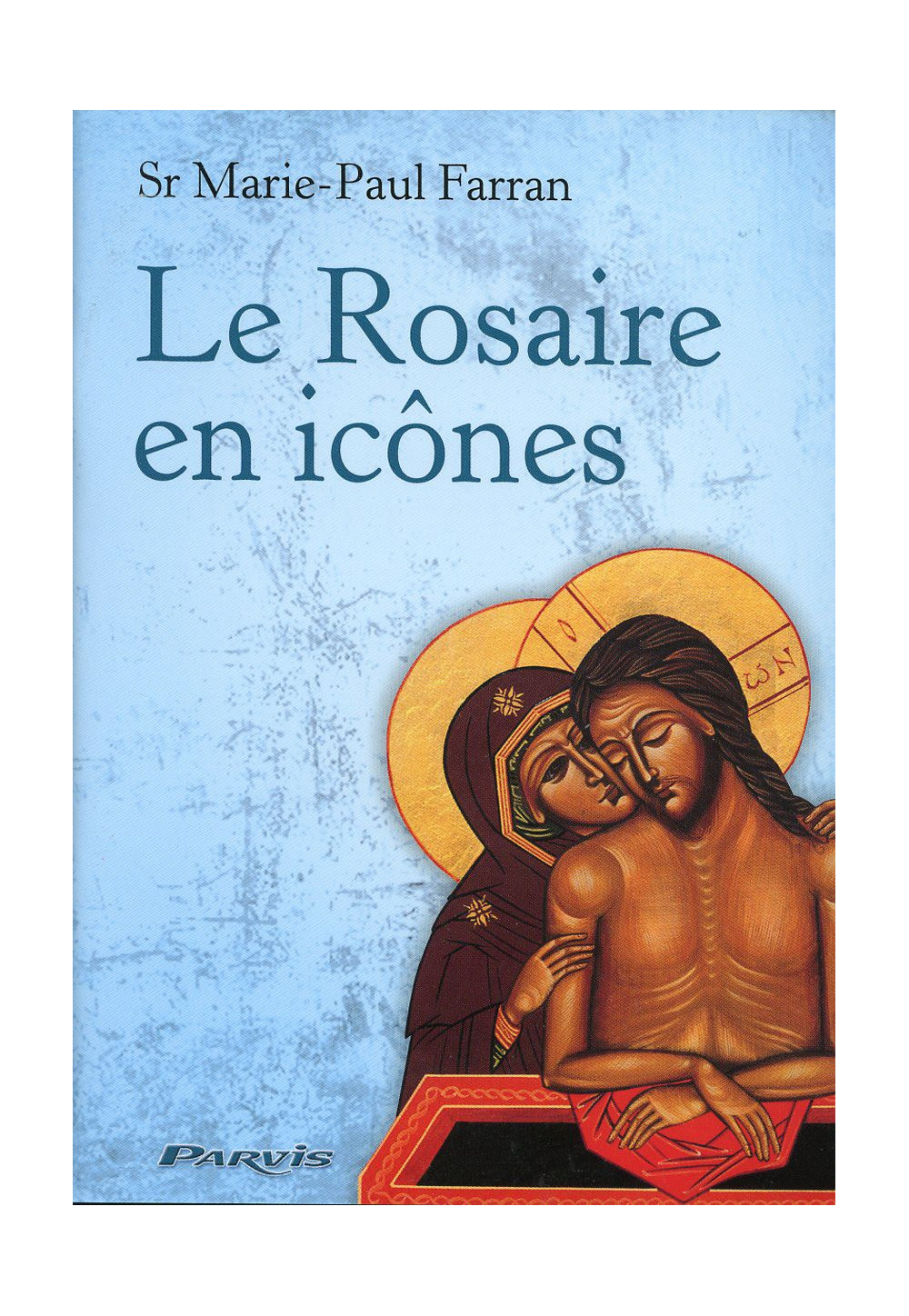 ROSAIRE EN ICÔNES (LE)