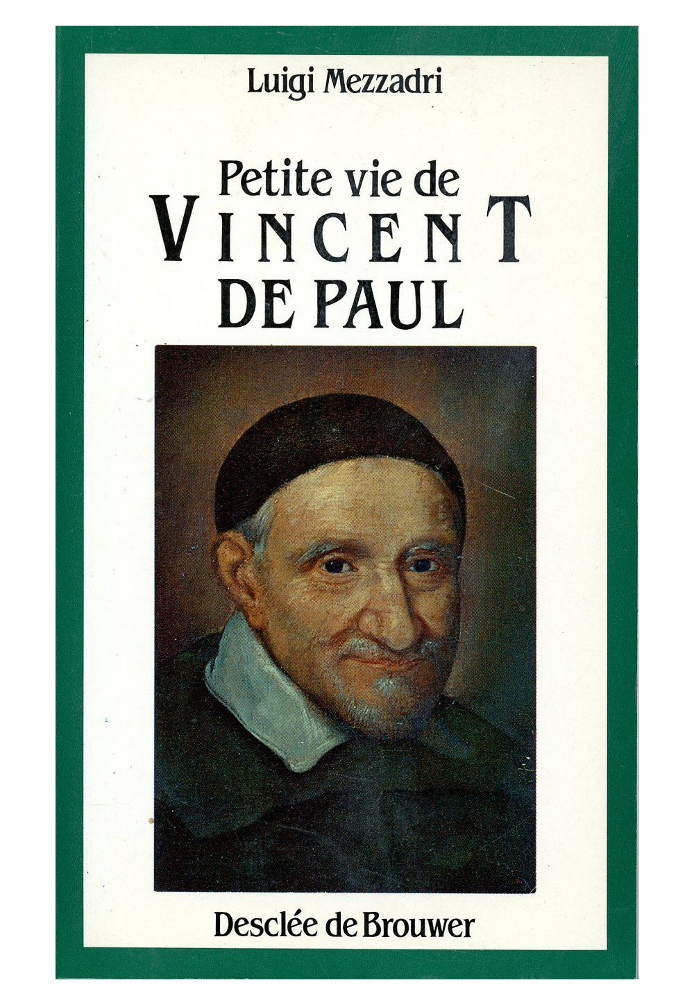 PETITE VIE DE VINCENT DE PAUL 