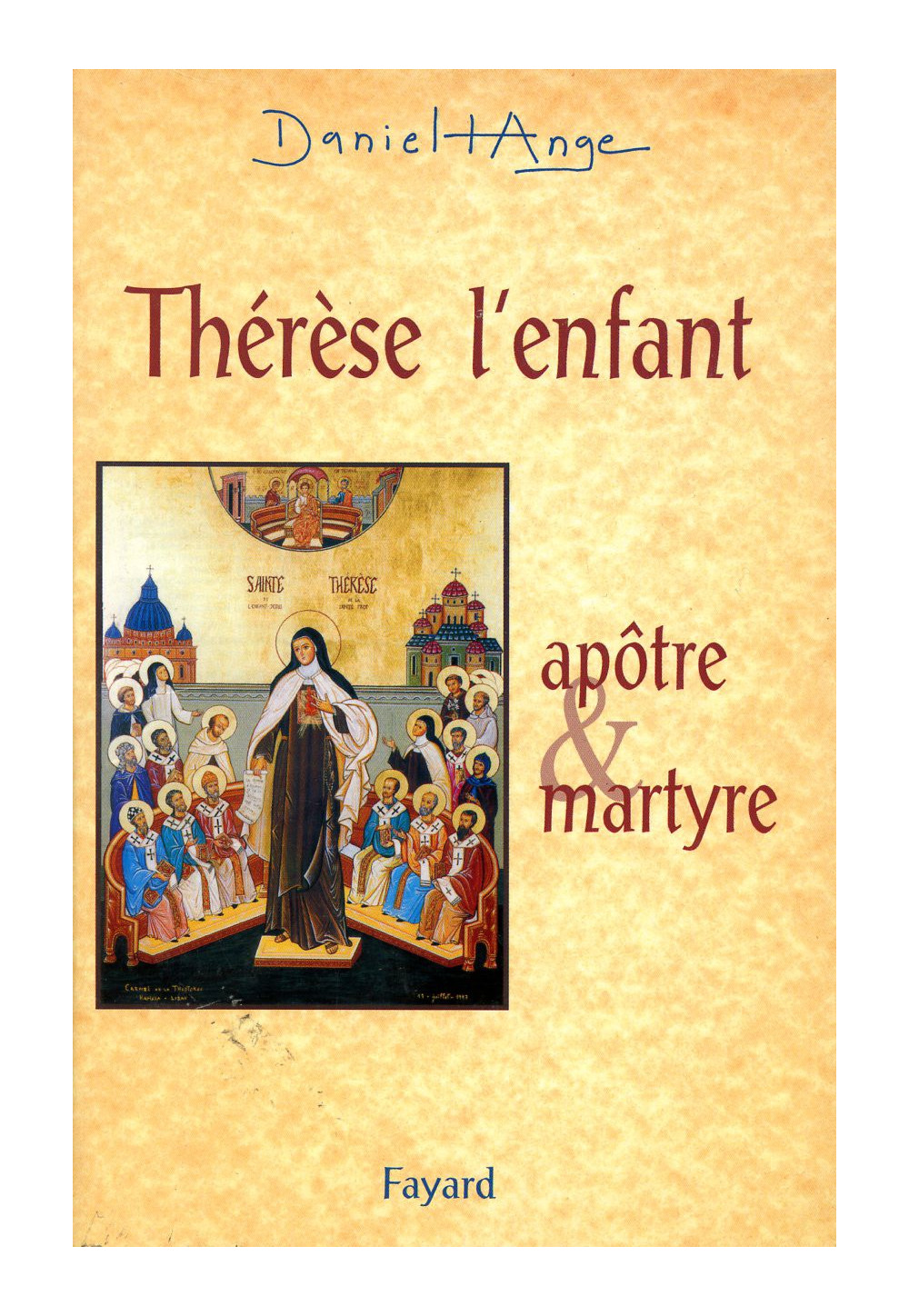 THERESE L'enfant apôtre et martyre