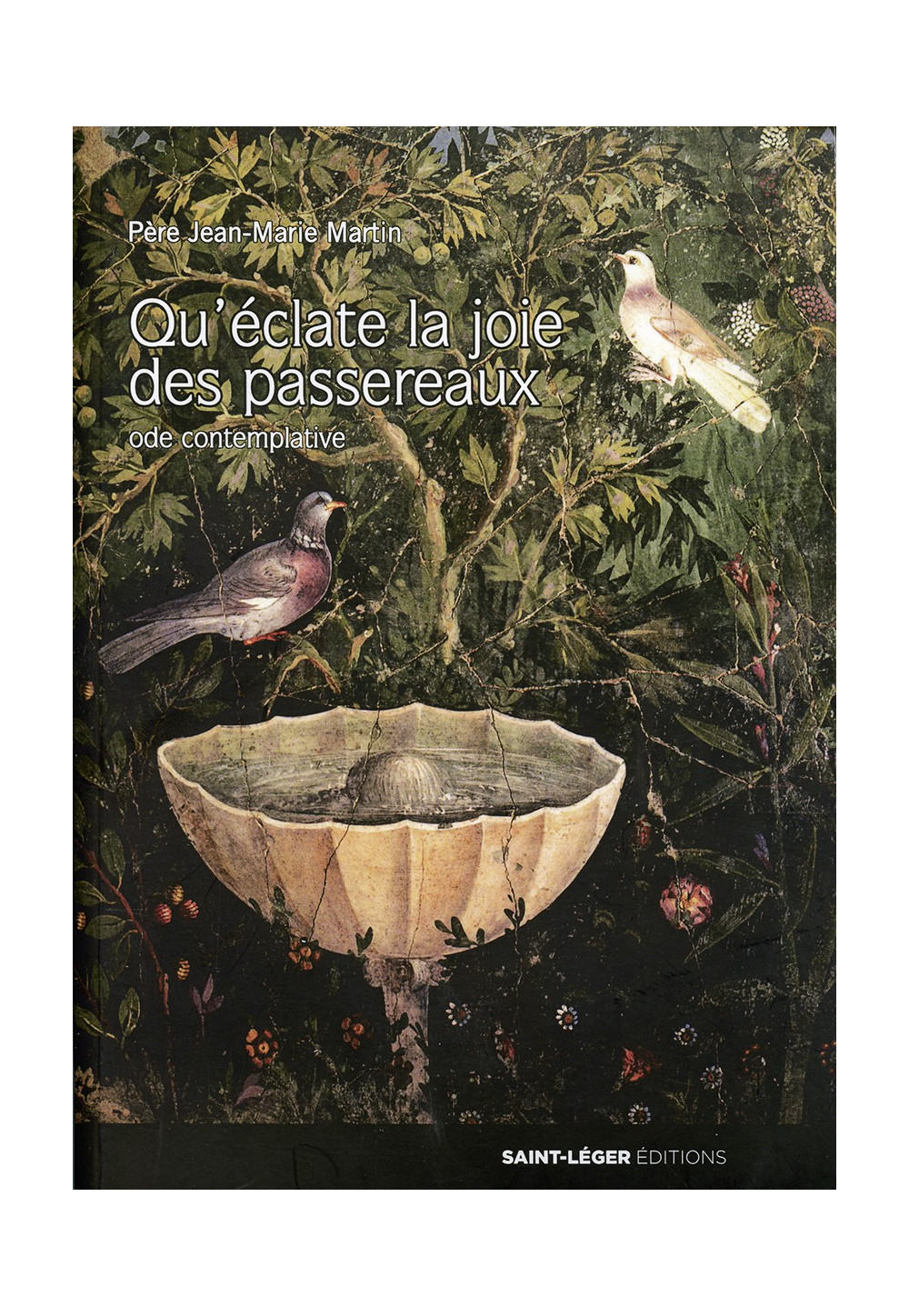 QU’ÉCLATE LA JOIE DES PASSEREAUX Ode contemplative