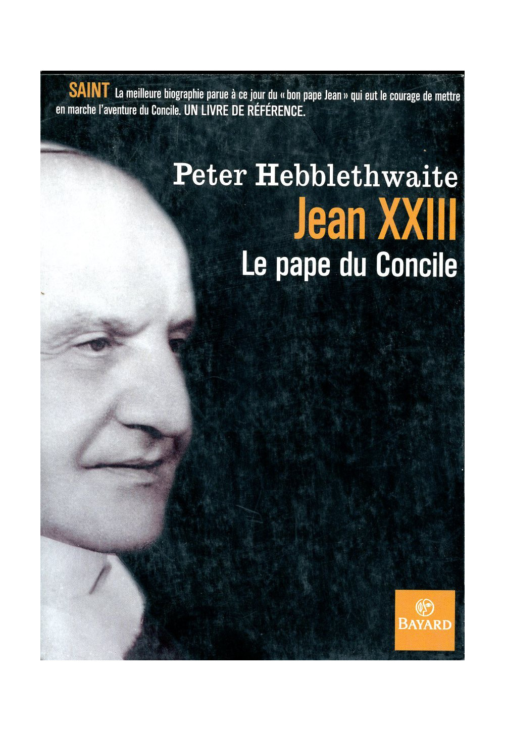 JEAN XXIII LE PAPE DU CONCILE 