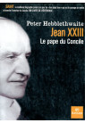 JEAN XXIII LE PAPE DU CONCILE 