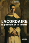 LACORDAIRE LE POUVOIR ET LA LIBERTE