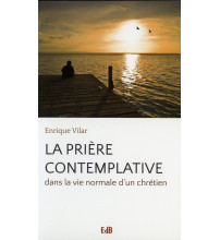 PRIÈRE CONTEMPLATIVE (LA)