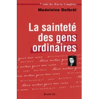 SAINTETÉ DES GENS ORDINAIRES (LA)