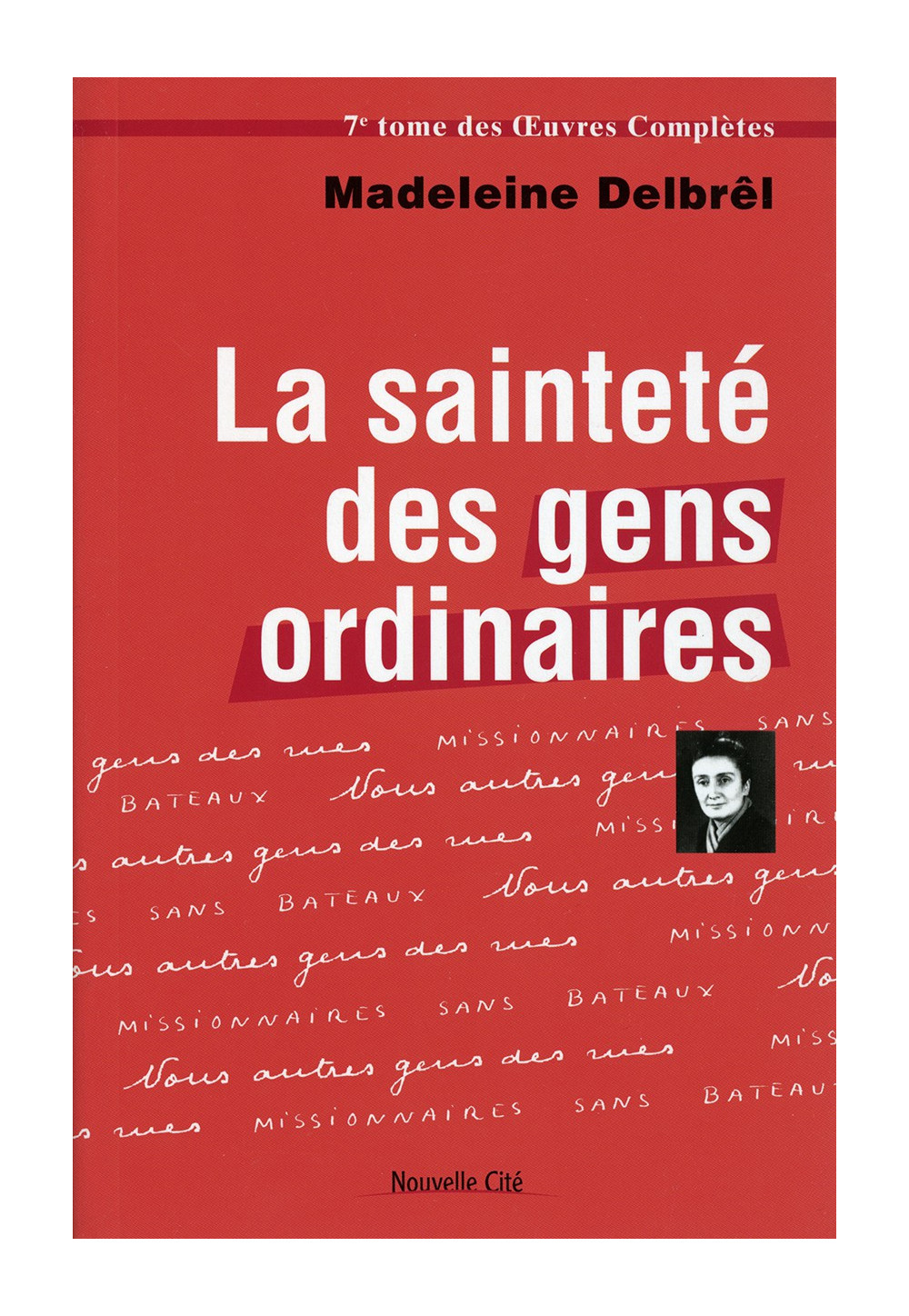 SAINTETÉ DES GENS ORDINAIRES (LA)