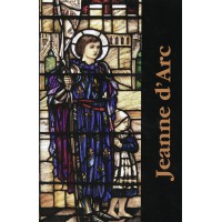 JEANNE D’ARC Histoire d’une âme