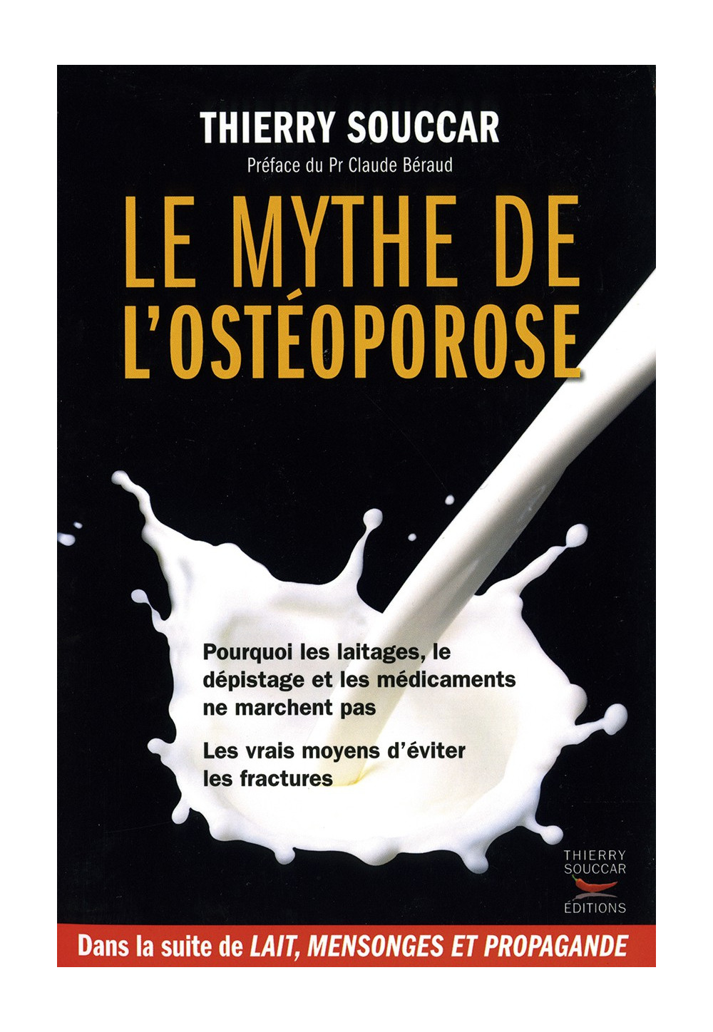 MYTHE DE L'OSTÉOPOROSE (LE)