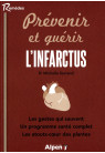 PRÉVENIR ET GUÉRIR L’INFARCTUS