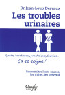 TROUBLES URINAIRES (LES) - Ça se soigne !