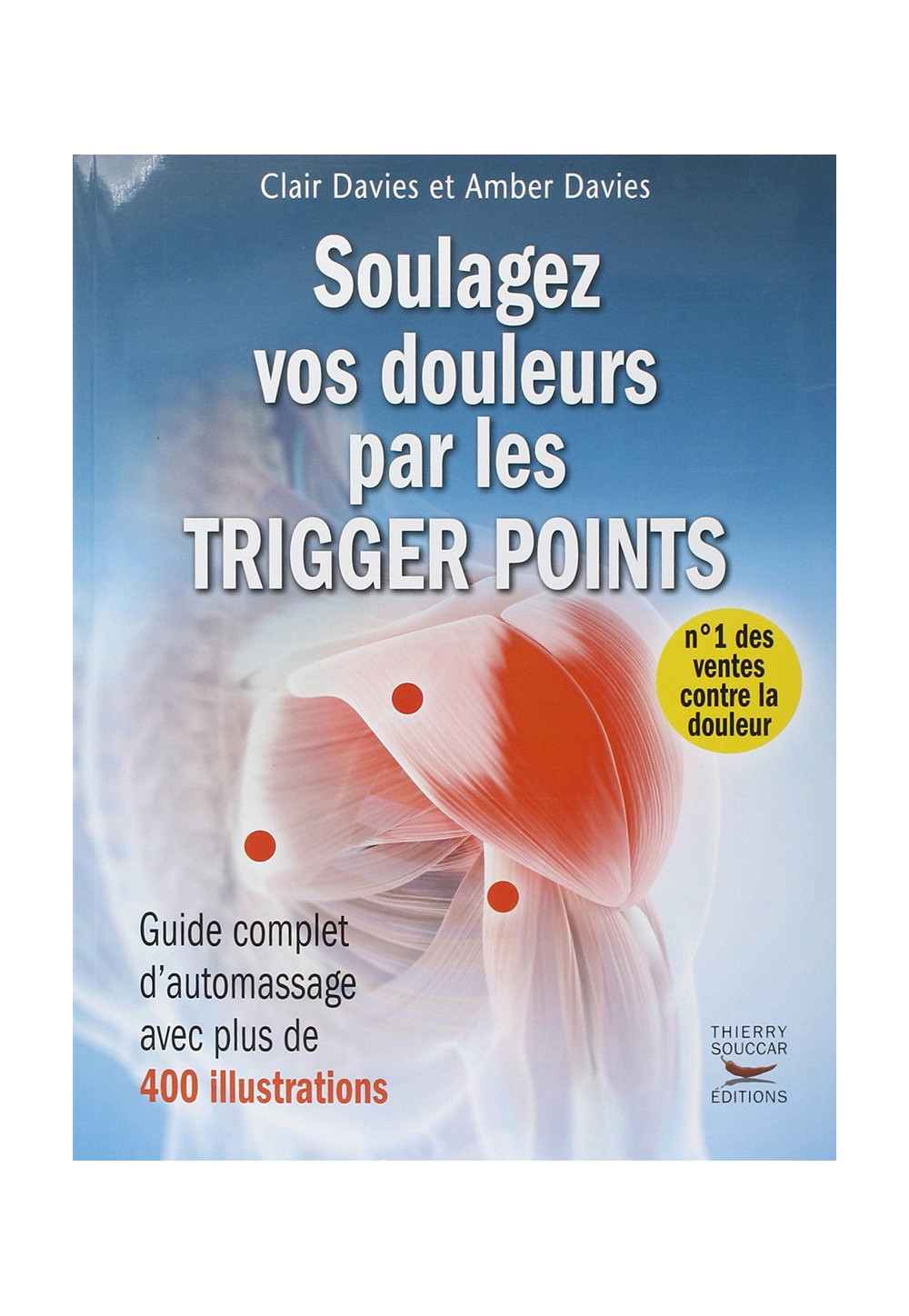 SOULAGEZ VOS DOULEURS PAR LES TRIGER POINTS