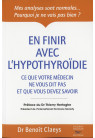 EN FINIR AVEC L’HYPOTHYROÏDIE