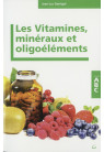 VITAMINES, MINÉRAUX ET OLIGOÉLÉMENTS (LES)