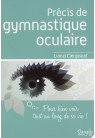 PRÉCIS DE GYMNASTIQUE OCULAIRE