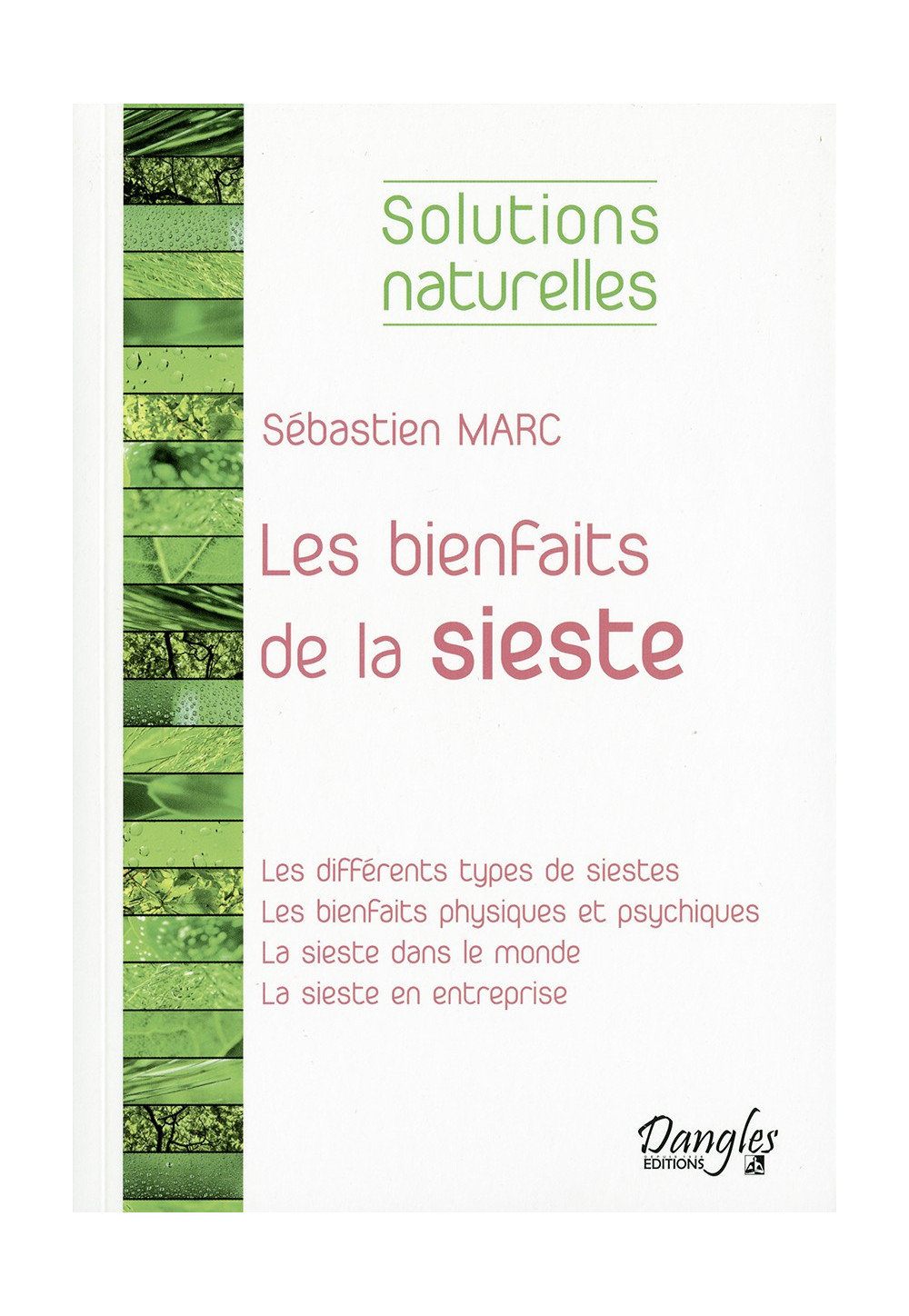 BIENFAITS DE LA SIESTE (LES)