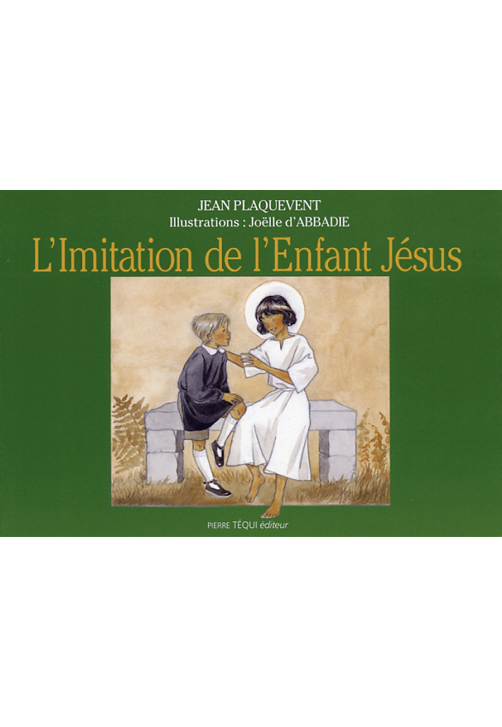 IMITATION DE L'ENFANT JESUS (L')