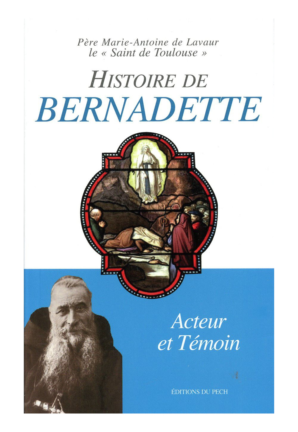 HISTOIRE DE BERNADETTE