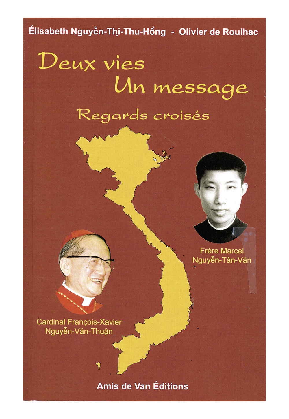 DEUX VIES UN MESSAGE Regards croisés