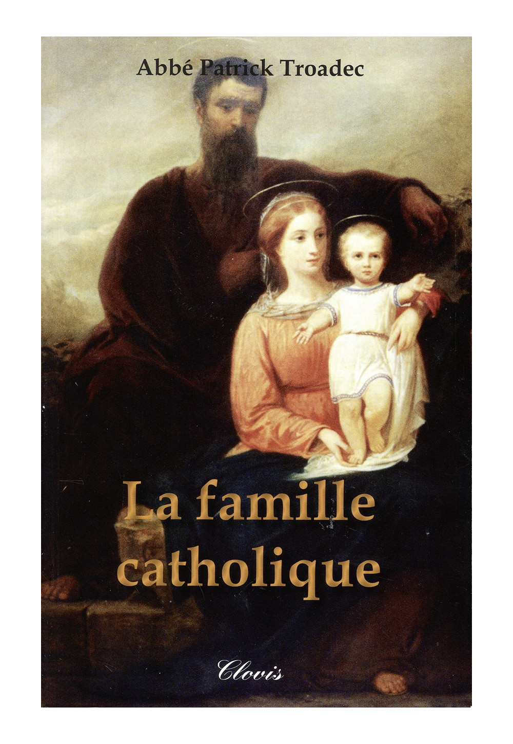 FAMILLE CATHOLIQUE (LA)