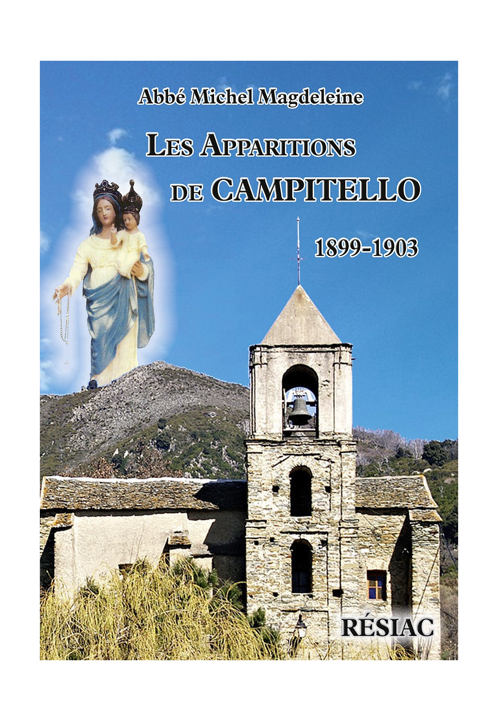 APPARITIONS DE CAMPITELLO (LES) 1899-1903