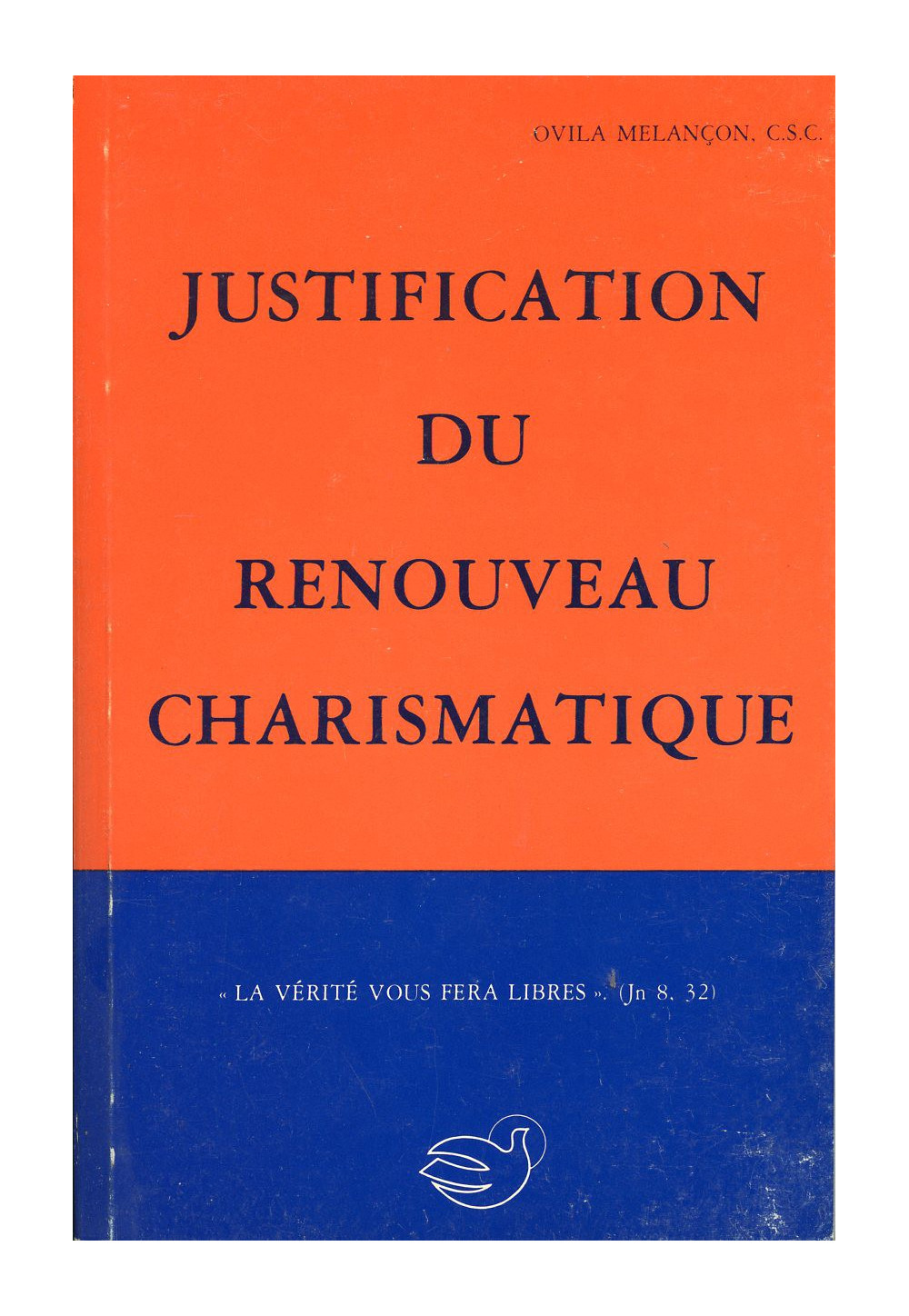 JUSTIFICATION DU RENOUVEAU CHARISMATIQUE