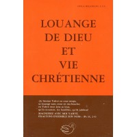 LOUANGE DE DIEU ET VIE CHRETIENNE