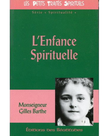 ENFANCE SPIRITUELLE (L')