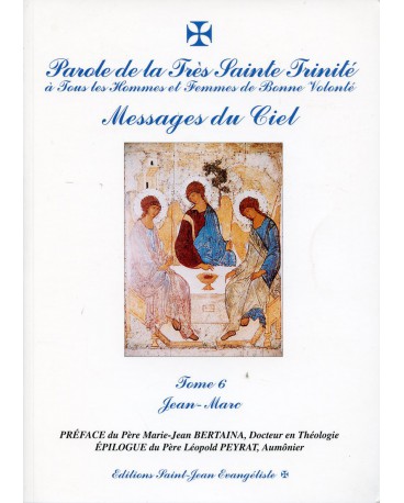 PAROLE DE LA TRÈS SAINTE TRINITÉ - Tome 6