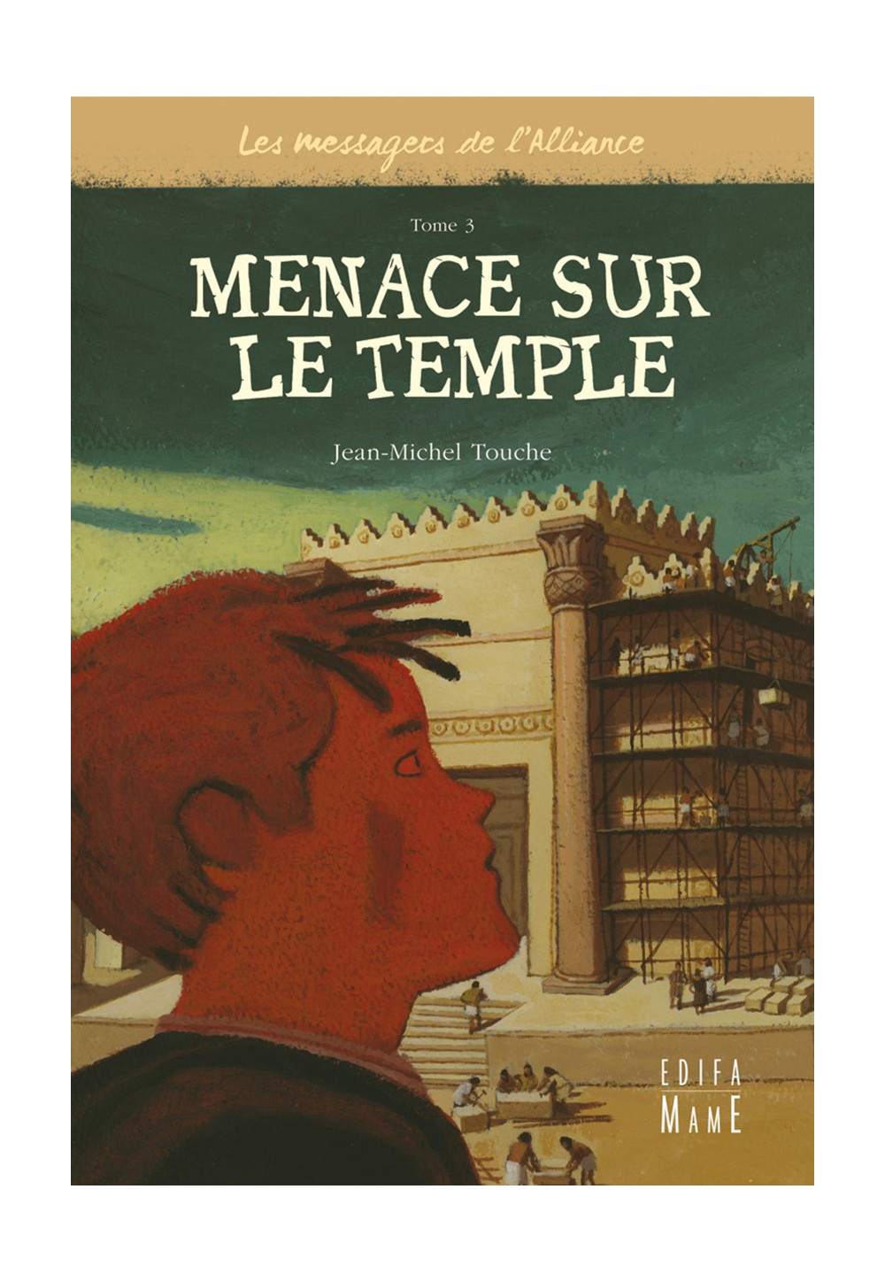 MENACE SUR LE TEMPLE T3