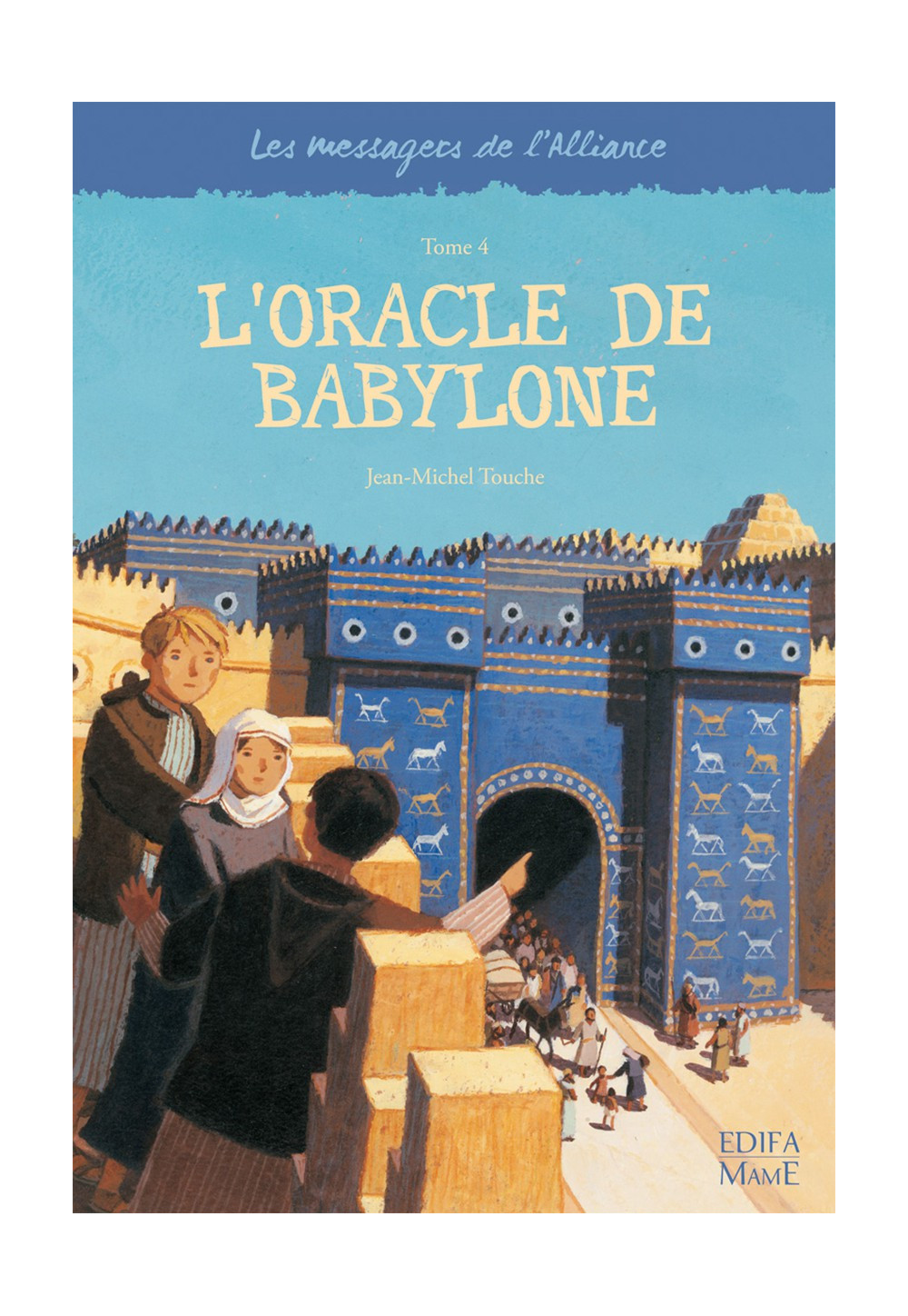 ORACLE DE BABYLONE (L') T4