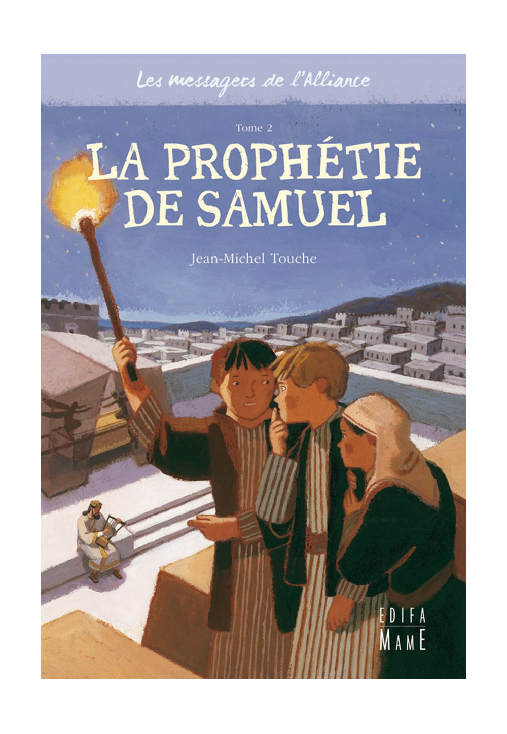 PROPHETIE DE SAMUEL (LA) T2