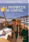 PROPHETIE DE SAMUEL (LA) T2