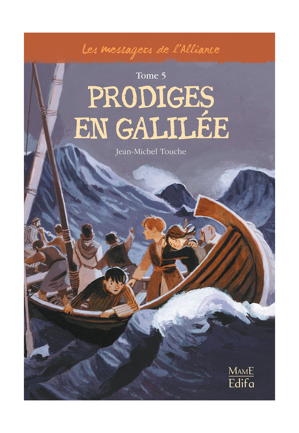 PRODIGES EN GALILÉE T 5